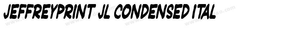 JeffreyPrint JL Condensed Italic字体转换